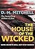 The House of the Wicked