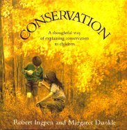 Conservation : A Thoughtful Way of Explaining Conservation to Children