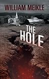The Hole by William Meikle