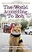 The World According to Bob: The Further Adventures of One Man and his Street-wise Cat