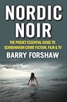 Nordic Noir: The ...