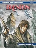 Speciale Brendon n. 11: Seicento anni dopo