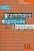 Grammaire expliquée du français by Sylvie Poisson-Quinton