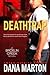 Deathtrap (Broslin Creek, #3)