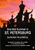 ONE HOT SUMMER IN ST. PETERSBU