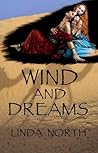 Wind and Dreams by Linda North