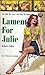 Lament for Julie