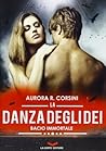 La danza degli dei by Aurora R. Corsini