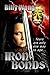 Iron Bonds (Legend of the I...