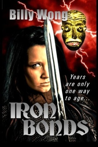 Iron Bonds (Legend of the Iron Flower #3)