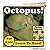 Octopus! by Monica Molina