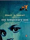 My Temporary Son: An Orphan's Journey