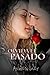 Olvida el pasado by Arwen Grey