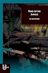 King of the Jungle by K.S. Silkwood
