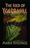 The Seed of Yggdr...