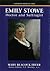 Emily Stowe: Doctor and Suffragist (Canadian Medical Lives, 6)