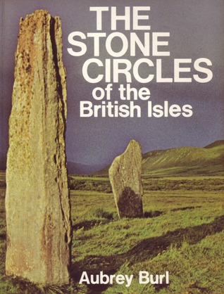 The Stone Circles of the British Isles (Paperback)