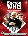 Doctor Who The First Doctor Sourcebook by Cubicle 7 Entertainment Ltd Doctor Who The First Doctor Sourcebook by Cubicle 7 Entertainment Ltd
