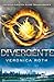 Divergente by Veronica Roth