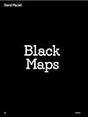 David Maisel: Black Maps