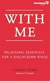 With Me by Lance Ford