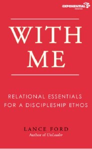 With Me: Relational Essentials for a Discipleship Ethos