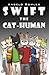 Swift the Cat-Human