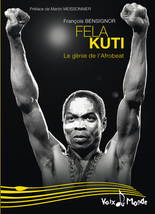 Fela Kuti : le génie de l'afrobeat (Unknown Binding)
