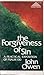 The Forgiveness Of Sin by John Owen The Forgiveness Of Sin by John Owen