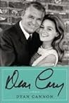 Dear Cary by Dyan Cannon