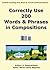 Correctly Use 200 Words and Phrases in Compositions