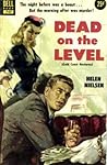 Dead on the Level by Helen Nielsen