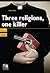 Three Religions, One Killer