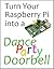 Turn Your Raspberry Pi into a Dance Party Doorbell
