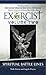Exorcist Volume 2: Spiritual Battle Lines with Marian and Angelic Prayers
