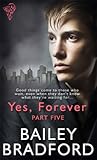 Yes, Forever Part 5