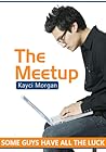 The Meetup by Kayci Morgan