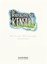 Le royaume de Ken...