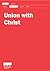 Union With Christ