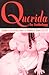 Querida: An Anthology