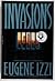 Invasions by Eugene Izzi