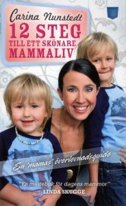 12 steg till ett skönare mammaliv