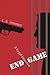 End Game: A Legal Injustice ( Robideaux Series #2)