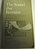 The Sound that remains: A h...