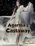 Agartha's Castaway - Book 5
