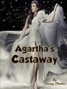 Agartha's Castaway - Book 5 (Trapped In The Hollow Earth Novelette, #5)