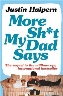 More Sh*t My Dad Says (Paperback)