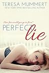 Perfect Lie by Teresa Mummert