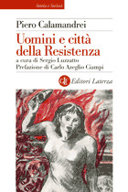 Uomini e città della Resistenza. Discorsi, scritti ed epigrafi (Paperback)