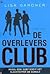 De Overlevers Club by Lisa Gardner